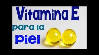 10 Beneficios de la Vitamina E que desconoc�as RC 67