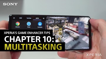 Xperia’s Game enhancer Tips – Chapter 10: Multitasking