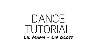 [ Mirrored ] DANCE TUTORIAL : Lil Mama - Lip Gloss / Welshy Kim Choreography