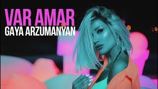 Смотреть Gaya Arzumanyan - Var Amar (2019) Видеоклип!