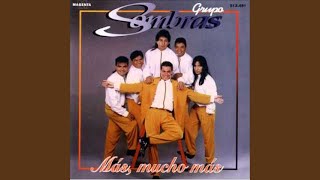 Video thumbnail of "Grupo Sombras - Hasta Que Me Olvides"