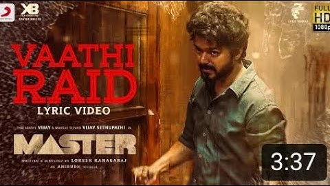 Master-Vaathi Raid Lyric| Thalapathy Vijay|Anirudh Ravichander |Lokesh Kanagaraj