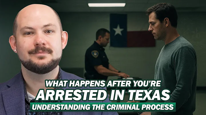 What Happens After You’re Arrested in Texas  Understanding the Criminal Process