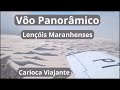 Vôo Panorâmico sobre os Lençóis Maranhenses