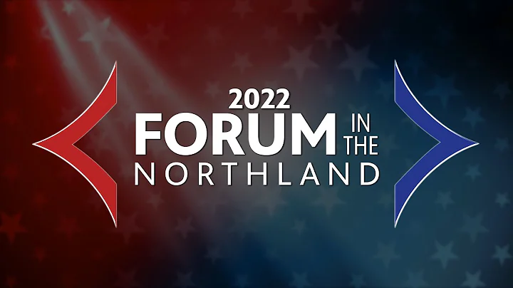 Northland Forum 2022 - Senate District 7: Rob Farn...