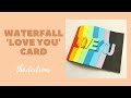 Waterfall ‘Love You’ Card Tutorial | Handmade | Cách làm thiệp