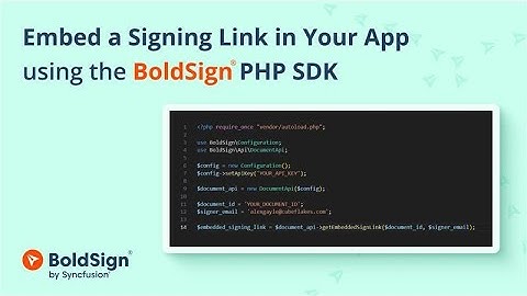 Embed a Signing Link in Your App Using the BoldSign PHP SDK