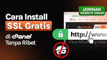 JAMINAN WEBSITE AMAN! Cara Install SSL Gratis di cPanel Tanpa Ribet