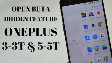 Oneplus 3/3T & 5/5T Open Beta update  | New Launcher | Hidden Space | Group MMS |