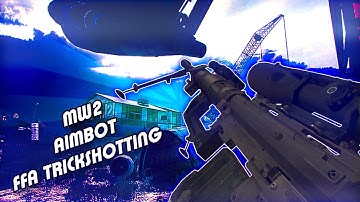 MW2 FFA Aimbot Trickshotting #1