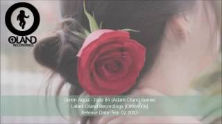 Green Aqua Italo 84 Adam Oland Remix