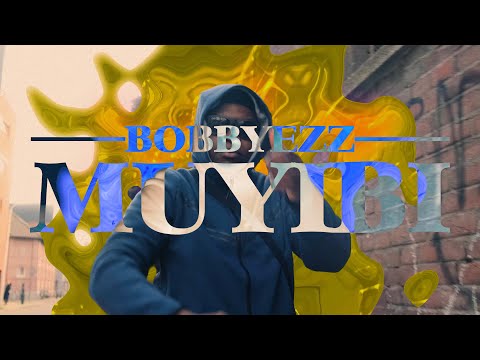 BOBBYEZZ - MUYIBI