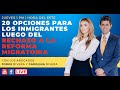 20 opciones para los inmigrantes luego del rechazo a la reforma migratoria