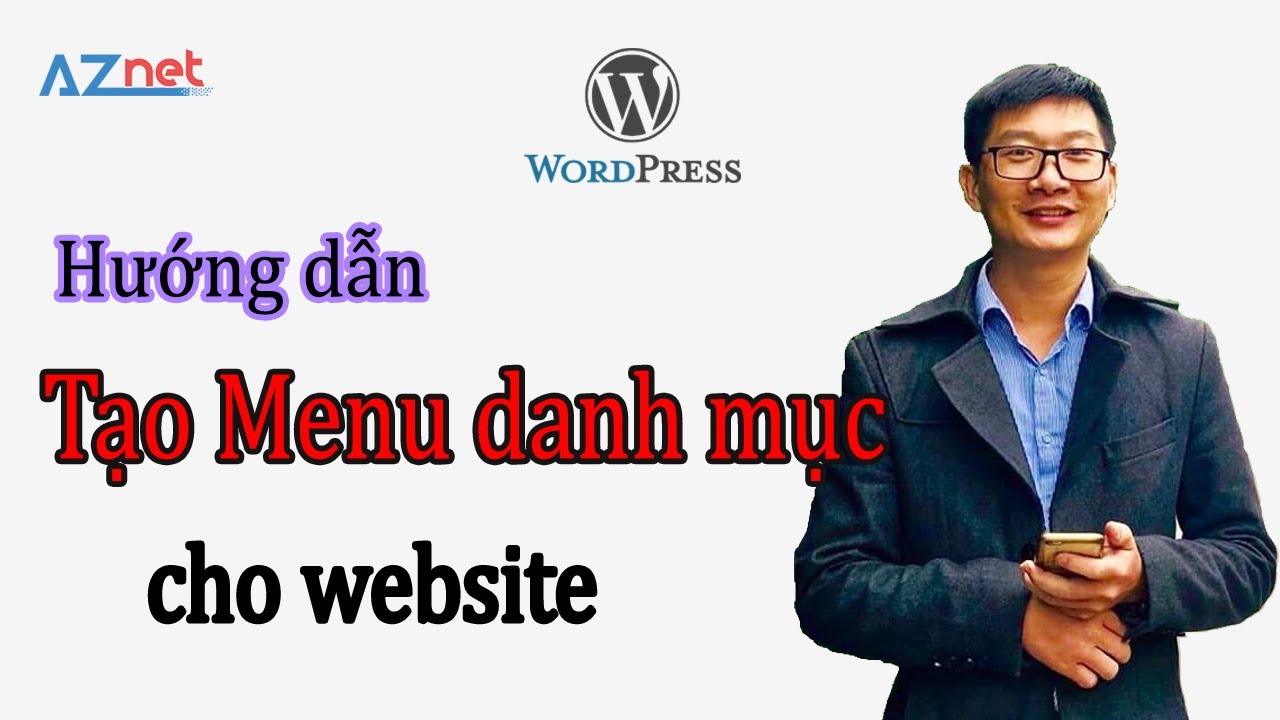 wordpress mu  2022 New  Sửa Menu danh mục sản phẩm trong website WordPress - Trương Đình Nam