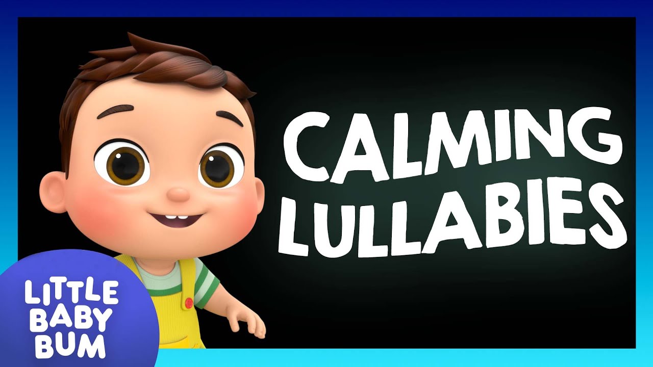 Calming Lullabies 2 Hours Bedtime Music Little Baby Bum Soothing Sleep Sounds YouTube