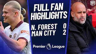 Man City were PHENOMENONAL! Nottingham Forest 0-2 Manchester City Highlights