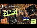 Setup Guide: Windrose Cheats 2026 | God Mode, Unlimited Stamina &amp; One Hit Kill Trainer (Full Guide)
