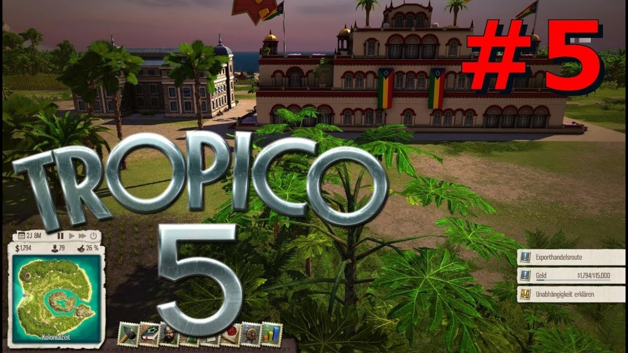 Tropico 5 unabhängigkeit