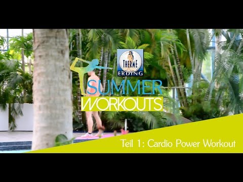 Summer Workouts Teil 1: Cardio Power Workout  mit  Corinna Frey | Therme Erding
