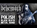 BEHEMOTH - Polish black death metal band / Обзор от DPrize