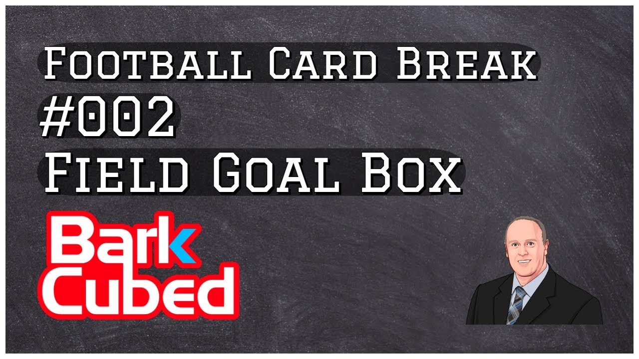 Football Card Break 002 Field Goal Box YouTube