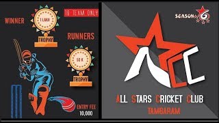 All Stars Cricket Club Cricket Tournament 2019 , Tambaram | Chennai