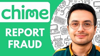 Report Fraud on Chime (2025)