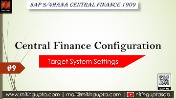 SAP Central Finance - Configuration Video 9