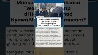 Muncul Spanduk Raksasa 'We Will Kill Trump' di Hotel di Mashhad, Nyawa Musuh Iran Mulai Terancam?