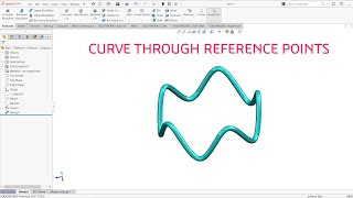 Solidworks Tutorial On Curve Through Reference Points  | Exercise No. 15