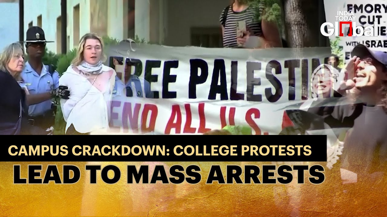 CAMPUS CRACKDOWN SPARK PROTESTS ACROSS US UNIVERSITIES | INDIA TODAY GLOBAL