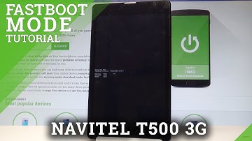 How to Enter Fastboot Mode in NAVITEL T500 3G - Exit Fastboot |HardReset.Info