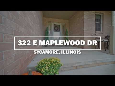 322 E Maplewood Dr., Sycamore, IL home video tour