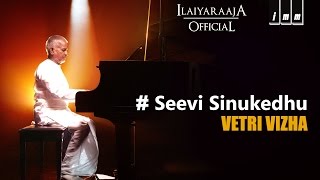 Video thumbnail of "Seevi Sinukethu Song | Vetri Vizha Tamil Movie | Ilaiyaraaja | Kamal Haasan | Khushbhoo"
