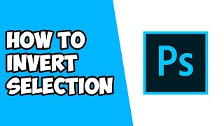 How To Invert Selection in Photoshop