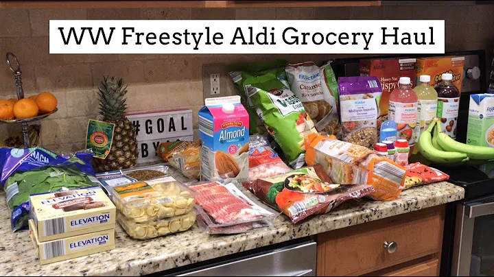 WW Freestyle Aldi Grocery Haul with SmartPoints