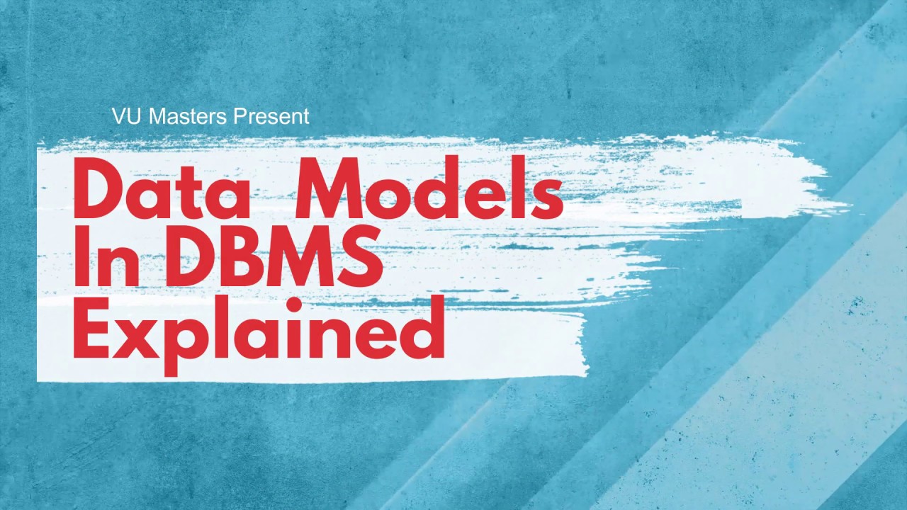 Data Models in Databases|DBMS|Lecture 19|Urdu|Hindi - YouTube