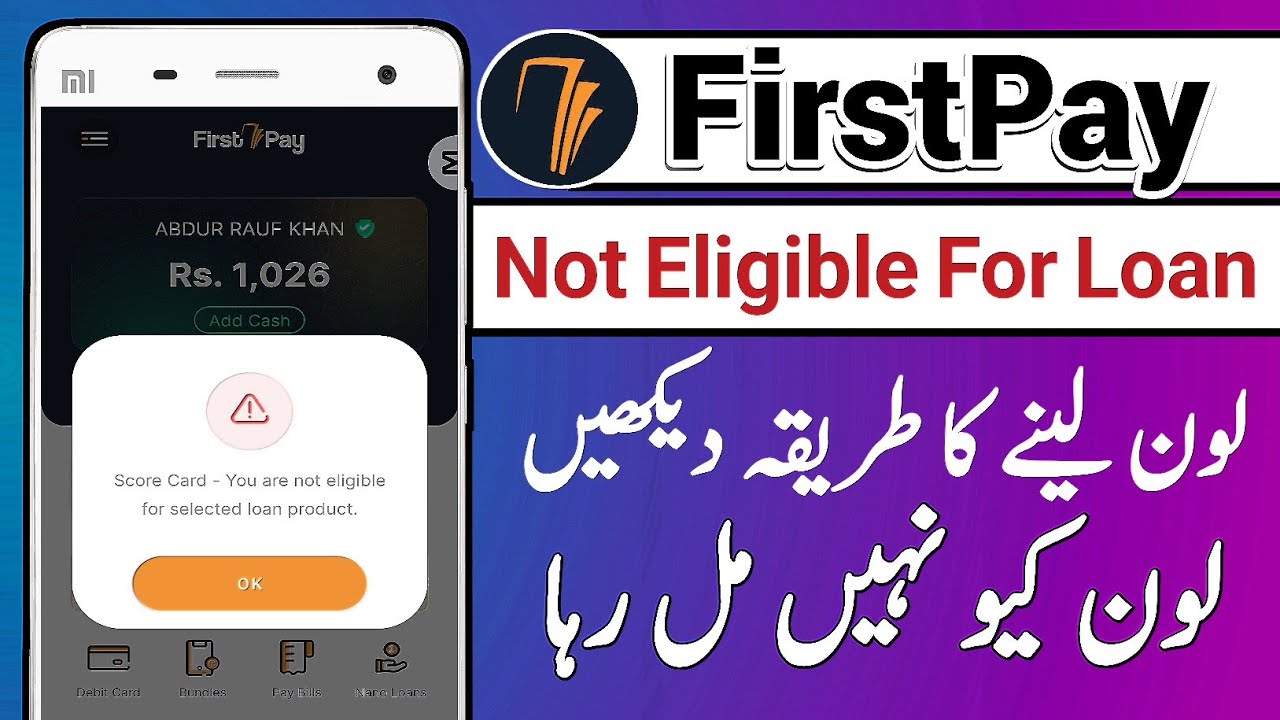 firstpay app se loan kaise le | firstpay Your not eligible for seiected Loan product