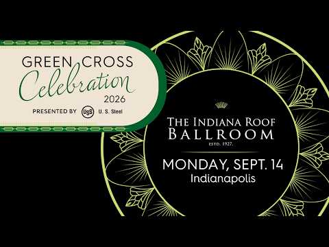 Join us for the 2026 Green Cross Celebration in Indianapolis