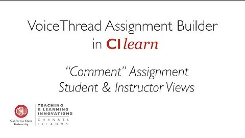 Setting Up a VoiceThread "Comment" Activity with Assignment Builder