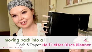 Moving BACK into my CLOTH & PAPER Half Letter Discs!