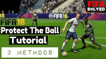 FIFA 18 Protect/Shield The Ball Tutorial