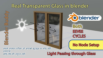 Real Transparent Glass Tutorial EEVEE and CYCLES without any node setup