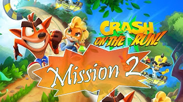 CRACH bandicoot on the RUN  Mission 2 ( iOS &Android)