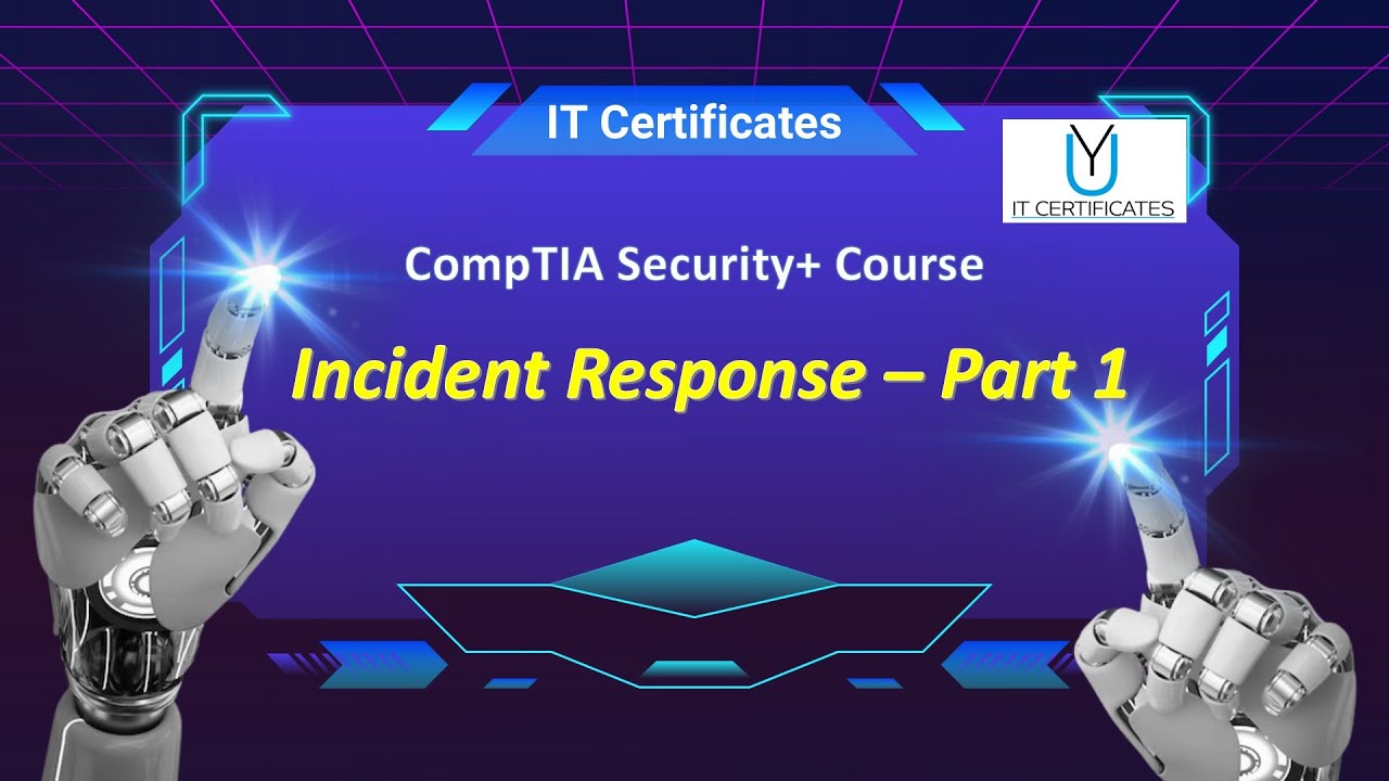 Security+ Incident Response Part 1 - YouTube