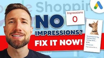 Google Shopping Campaign Not Getting Impressions? Here’s How to Fix It Fast!