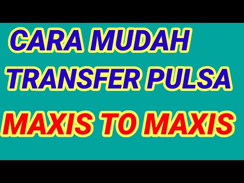 CARA KIRIM PULSA MAXIS KE INDONESIA. 