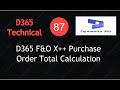 D365 F&O X++ Purchase Order Total Calculation | Lecture 88