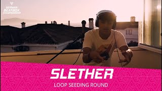 Lost | SLETHER SEEDING ROUND | German Beatbox Championship 2022