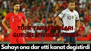 Türk Taraftarları Futbol da Gururlandıran Anlar::Türkiye 2-0 Fransa,Hasan Ali,Cengiz Ünder
